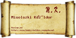 Misolszki Káldor névjegykártya